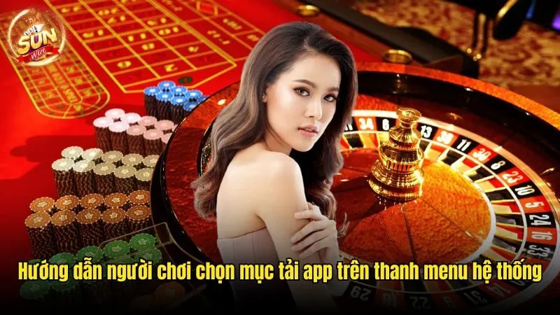 Tải Sunwin - Cơ Hội Cá Cược Đỉnh Cao Trên Thiết Bị Cá Nhân